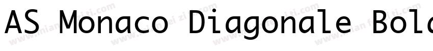 AS Monaco Diagonale Bold字体转换